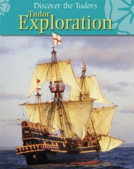 Picture of Discover the Tudors: Tudor Exploration