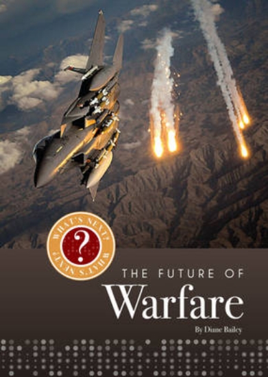 Picture of What's Next? The Future Of...: Warfare