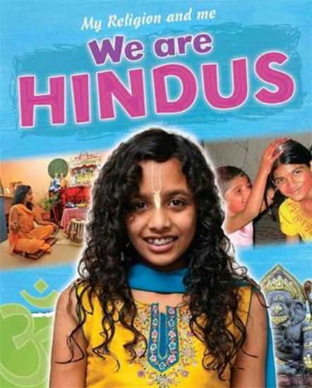 Picture of My Religion and Me: We are Hindus