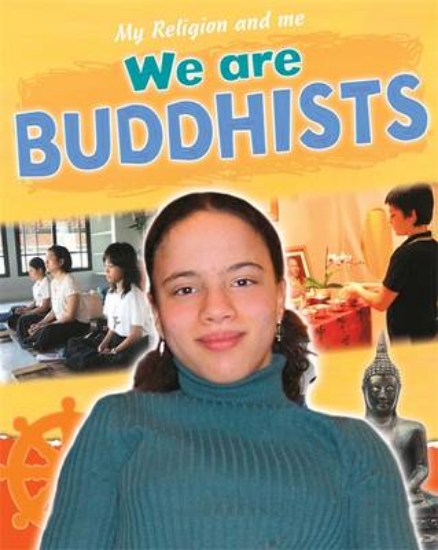 Picture of My Religion and Me: We are Buddhists