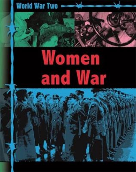 Picture of World War Two: Women and War