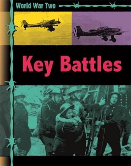 Picture of World War Two: Key Battles
