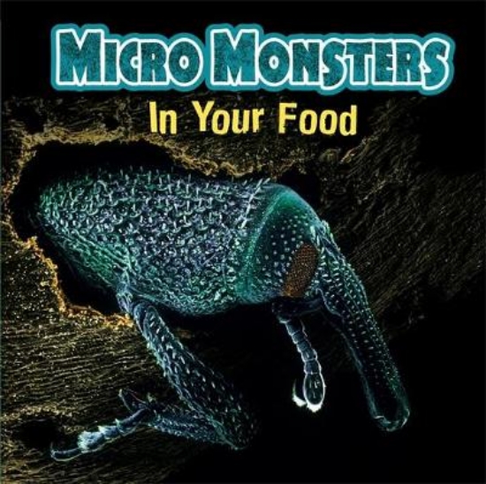 Picture of Micro Monsters: In Your Food
