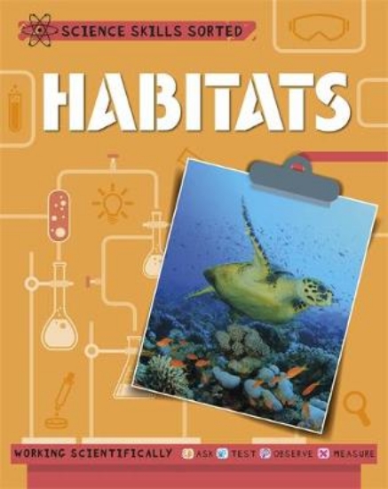 Picture of Science Skills Sorted!: Habitats