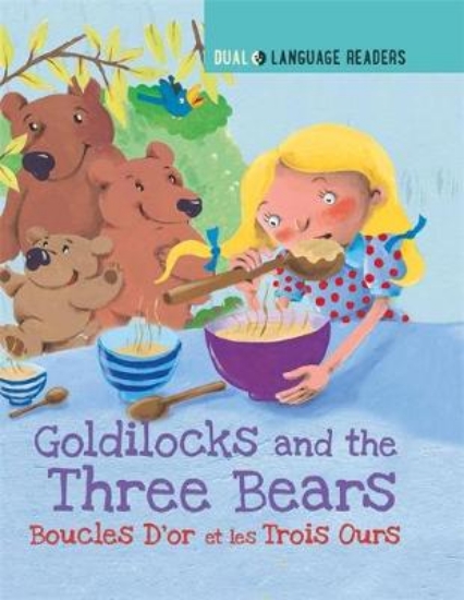 Picture of Dual Language Readers: Goldilocks and the Three Be