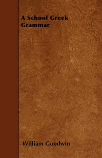 Picture of A School Greek Grammar