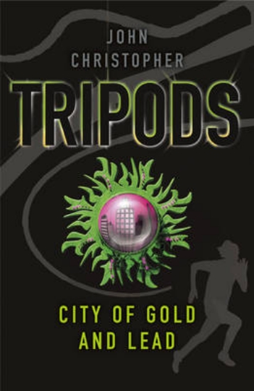 Picture of Tripods: The City of Gold and Lead
