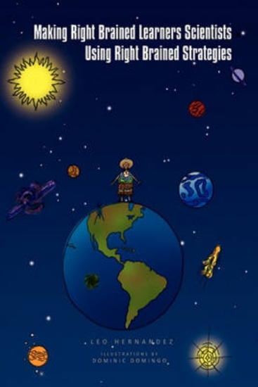 Picture of Making Right Brained Learners Scientists Using Rig