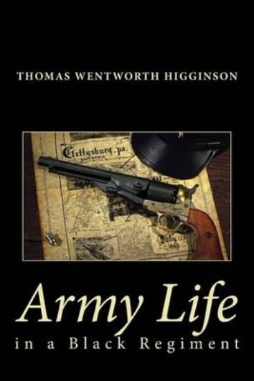 Picture of Army Life in a Black Regiment