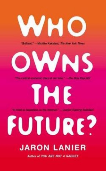Picture of Who Owns the Future?
