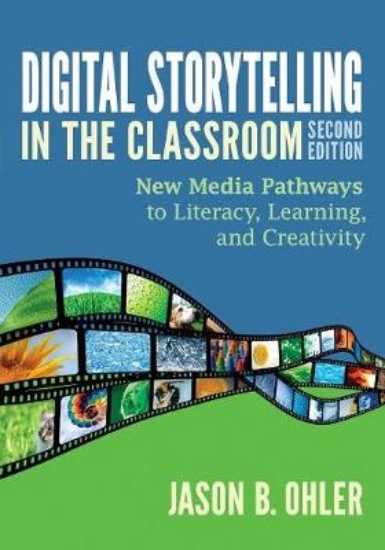 Picture of Digital Storytelling in the Classroom