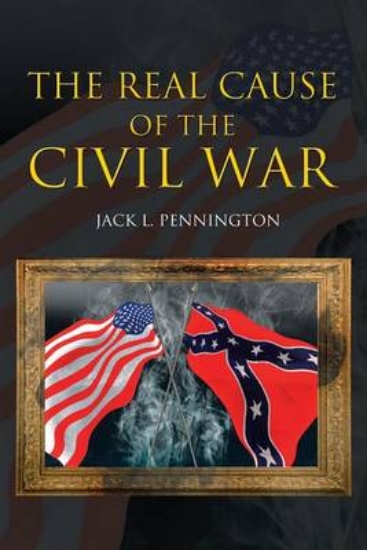 Picture of The Real Cause of the Civil War