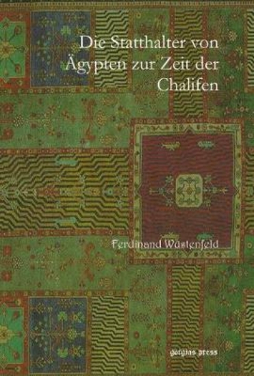 Picture of Die Statthalter Von AEgypten Zur Zeit Der Chalifen