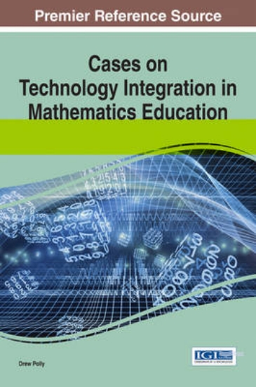 Picture of Cases on Technology Integration in Mathematics Edu