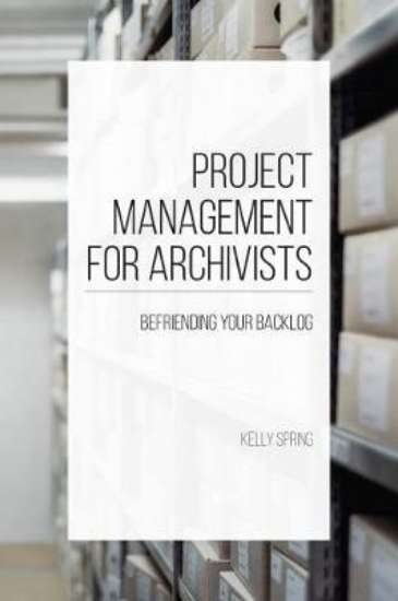 Picture of Project Management for Archivists