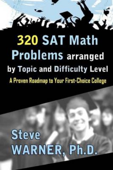 Picture of 320 SAT Math Problems Arranged by Topic and Diffic