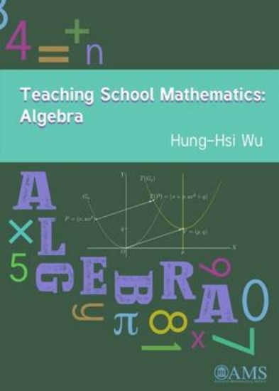 Picture of Teaching School Mathematics: Algebra