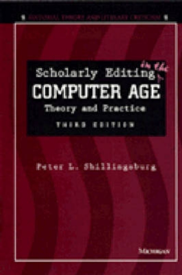 Picture of Scholarly Editing in the Computer Age
