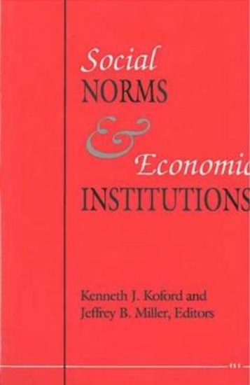 Picture of Social Norms and Economic Institutions
