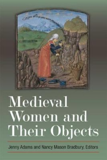 Picture of Medieval Women and Their Objects