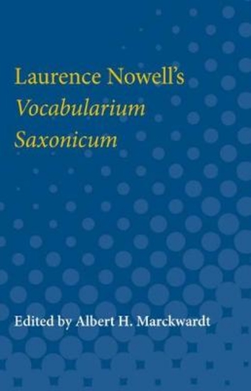 Picture of Laurence Nowell's Vocabularium Saxonicum