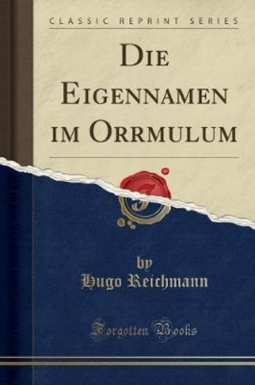 Picture of Die Eigennamen Im Orrmulum (Classic Reprint)