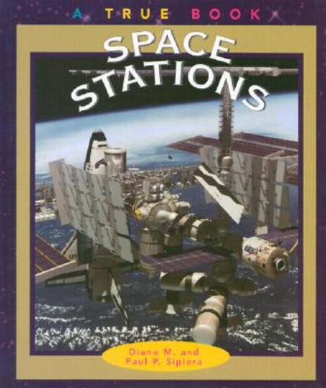 Picture of TRUE BOOKS:SPACE STATIONS