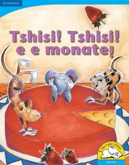 Picture of Tshisi! Tshisi e e monate! (Big Book version)