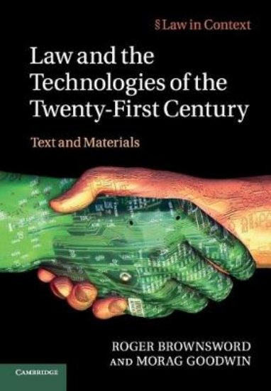 Picture of Law and the Technologies of the Twenty-First Centu