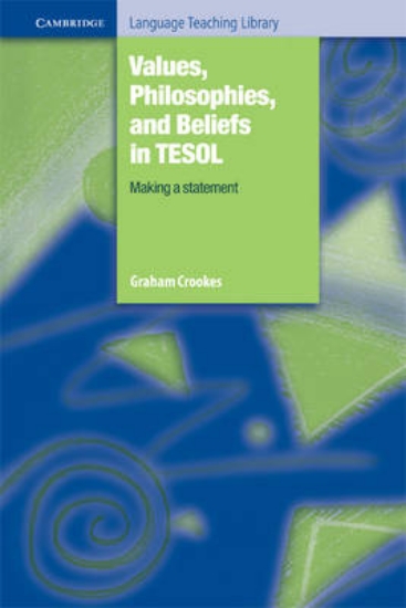 Picture of Values, Philosophies, and Beliefs in TESOL: Making