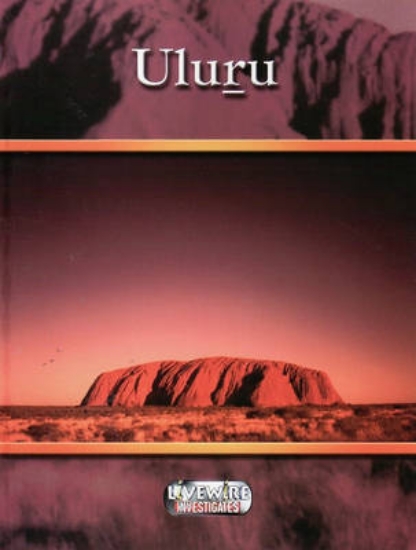Picture of Livewire Investigates Uluru (Ayers Rock)