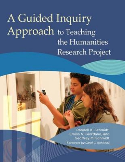 Picture of A Guided Inquiry Approach to Teaching the Humaniti