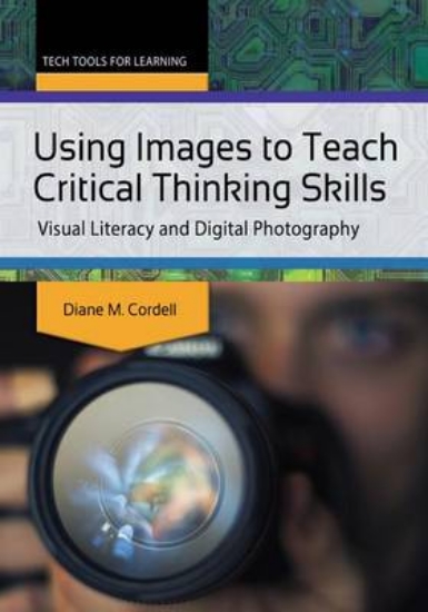 Picture of Using Images to Teach Critical Thinking Skills: Vi