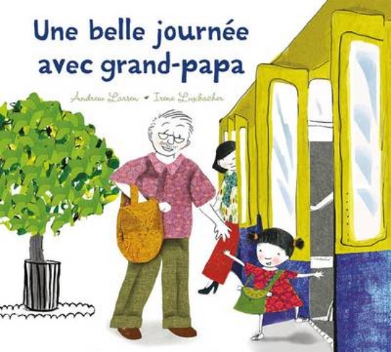 Picture of Une Belle Journ?e Avec Grand-Papa