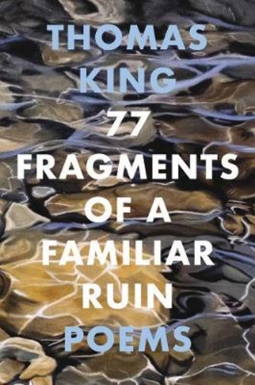 Picture of 77 Fragments of a Familiar Ruin