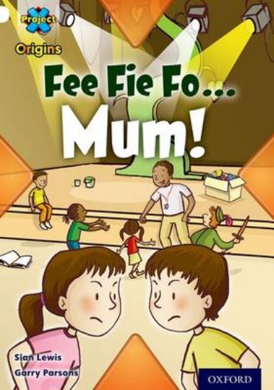 Picture of Working as a Team Level 10: Fee, Fie, Fo … Mum!