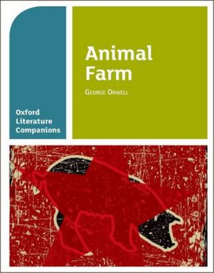 Picture of Oxford Literature Companions: Animal Farm
