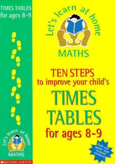 Picture of Ten Steps to Improve Your Child's Times Tables: Ag