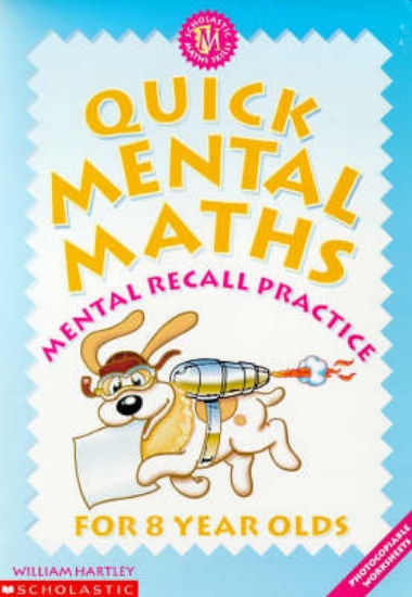 Picture of Quick Mental Maths for 8 Year Olds