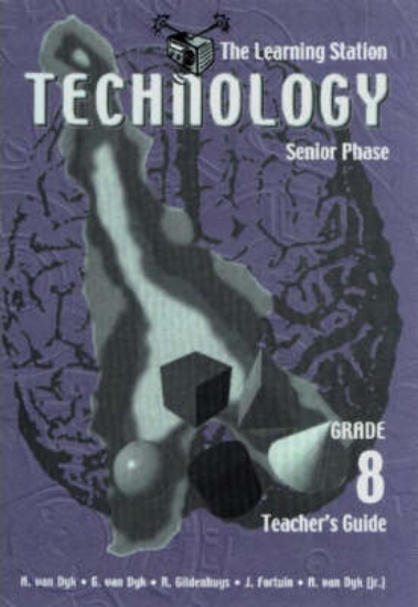 Picture of The learning station: Technology : Gr 8: Teacher's