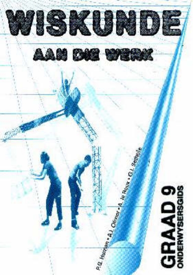 Picture of Wiskunde aan die werk : Gr 9: Onderwysersgids