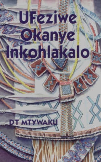Picture of UFeziwe Okanye Inkohlakalo : Gr 10 - 12