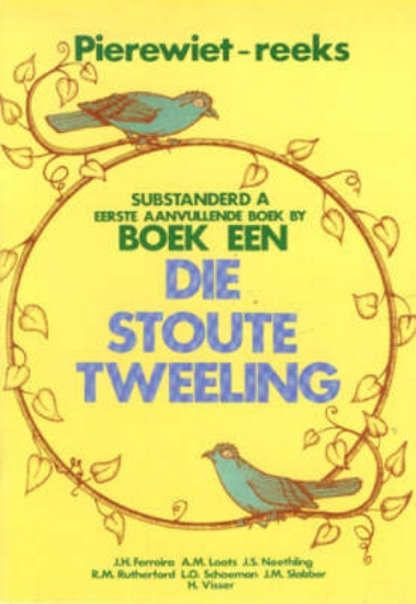 Picture of Die stoute tweeling : Gr 1: Eerste aanvullende boe