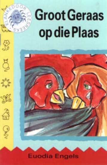 Picture of Klankedoor Leesreeks : Groot Geraas Op Die Plaas