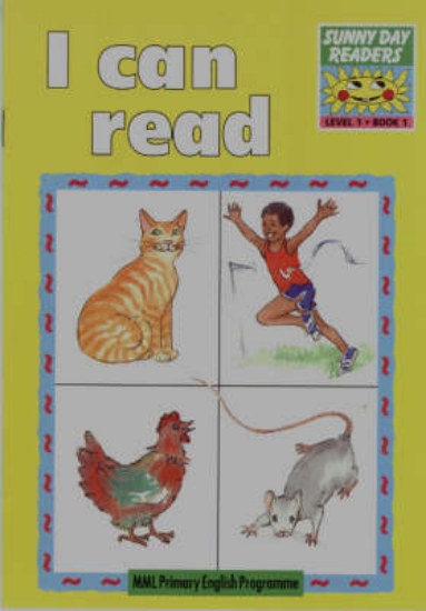 Picture of Sunny Day Readers : Year 1 - Level 1: Book 1: I Ca