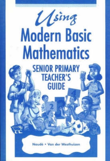 Picture of Using Modern Basic Mathematics : Senior Primary Te