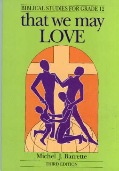 Picture of That We May Love : Grade 12 / Standard 10