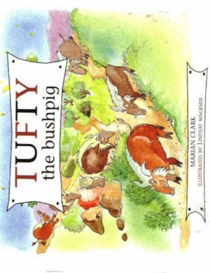 Picture of Tufty, the Bushpig: Gr 1: Reader