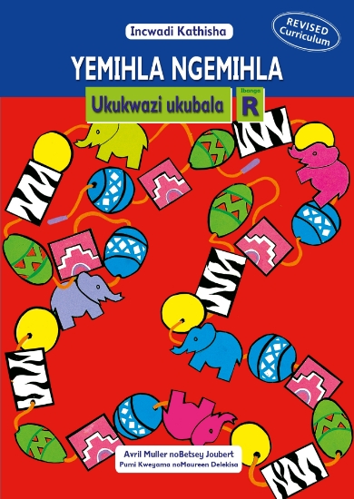 Picture of Yemihla Ngemihla : Grade R : Numeracy Teacher's Gu