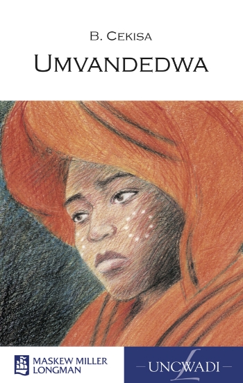 Picture of Umvandedwa (MML Literature - IsiXhosa Novel)